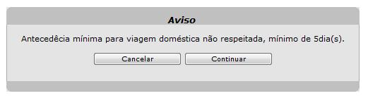 Avisos de política Caso o vôo pesquisado não respeite a política de