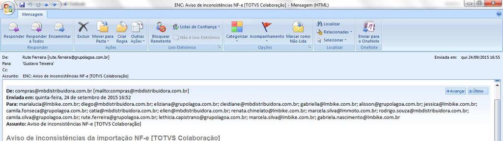 Se a nota fiscal não aparecer é por que o XML não foi enviado no e-mail do