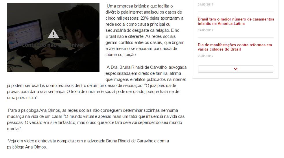A matéria do Globo News de 28 de Dezembro de 2011 traz os resultados de uma pesquisa feita com 5 mil