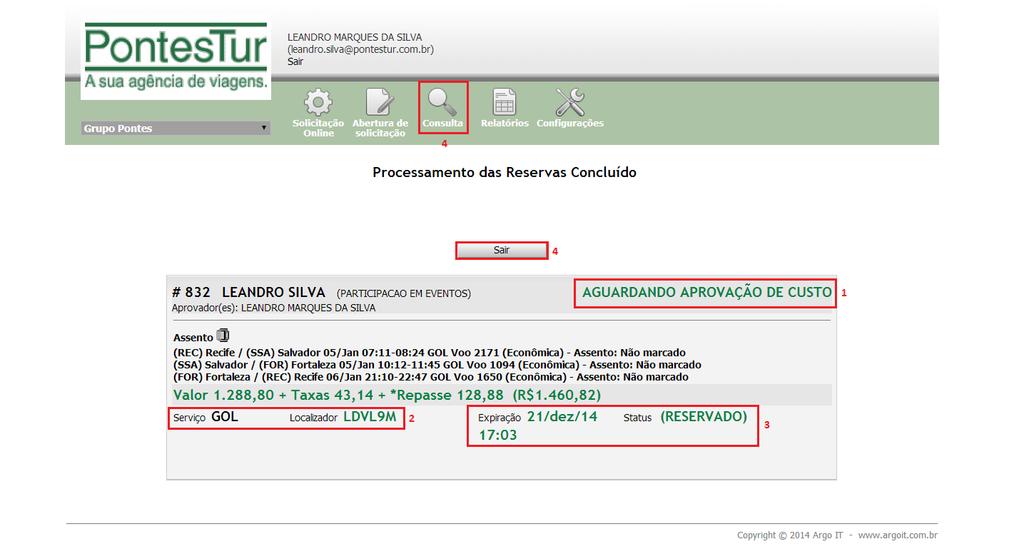 1 Caso o usuário não escolha a tarifa mais barata, será obrigado informar a justificativa de escolha. O usuário pode selecionar na caixa de listagem, utilizar o campo livre ou ambos.