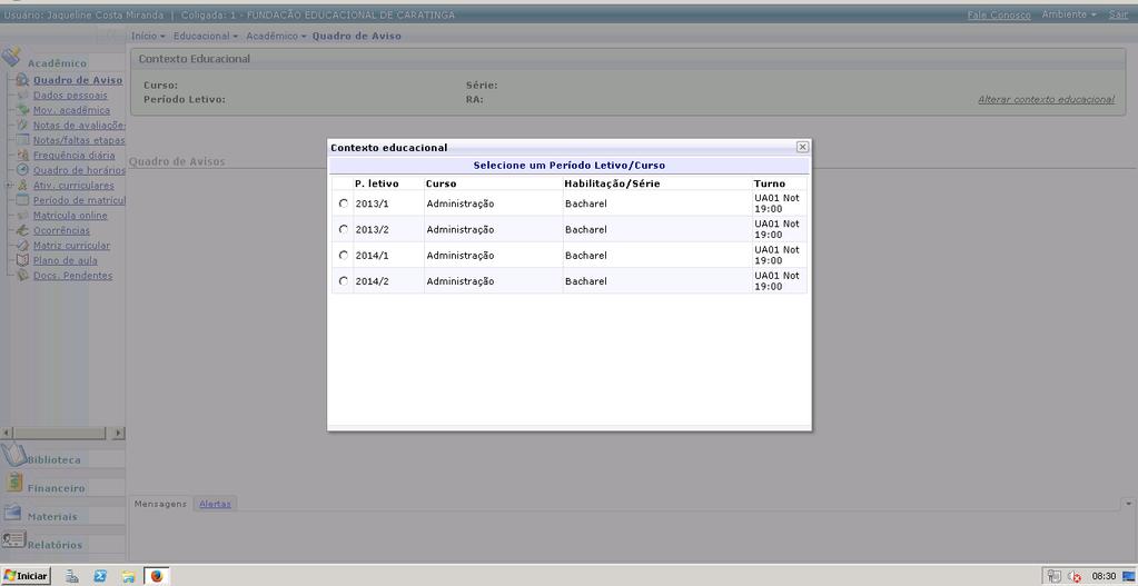 Caso não possua acesso ao sistema entre em contato pelo e-mail: suporte.portal@funec.br. Obs.