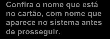 3 - Identificar o beneficiário pelo nome, utilizando um documento com