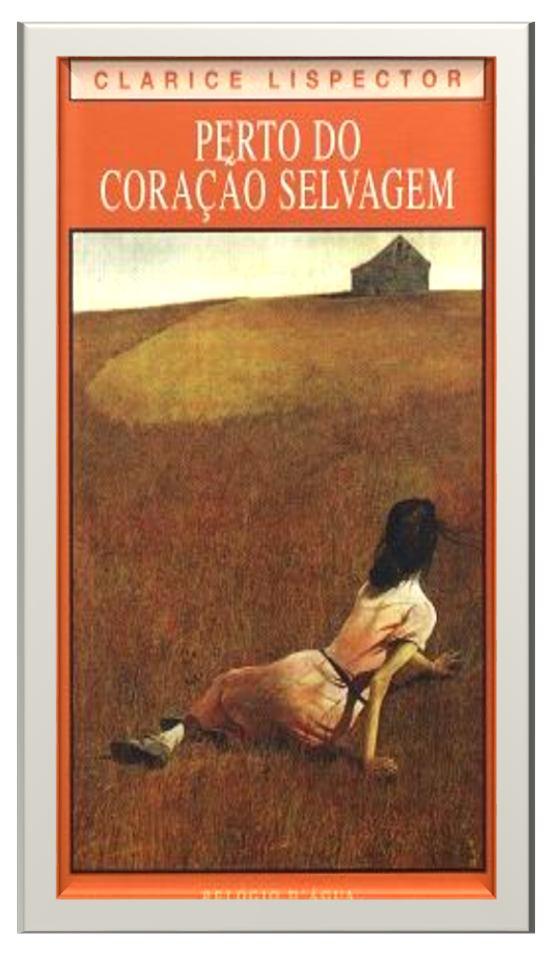1944 Ano da sua primeira obra Perto do Coração Selvagem (romance) Perto do Coração Selvagem é o romance de estréia de Clarice Lispector.