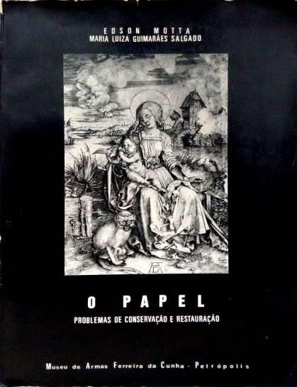 bibliografia técnica em português sobre a preservação de materiais, adaptada às condições físicas, ambientais, econômicas e