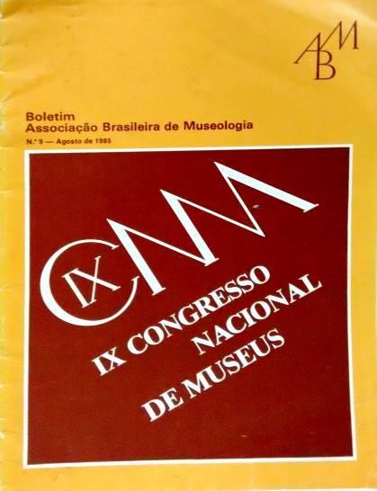 Boletim - Associação Nacional Brasileira de Museologia.