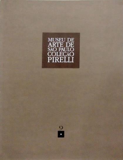 Museu de Arte de São Paulo: Coleção Pirelli Vários MASP