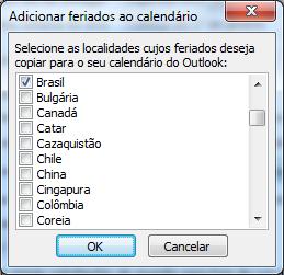 Os feriados ficam por conta do Outlook O Outlook tem um calendário interno de feriados de vários países. Deixe-o marcar no Calendário os feriados dos países importantes para você.