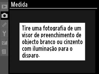 Estão disponíveis dois métodos para definir o equilíbrio de brancos predefinido: Método Medida Usar foto Descrição É colocado um objecto branco ou cinzento neutro sob a iluminação que será utilizada