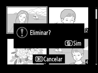 Eliminar fotografias Para eliminar a fotografia apresentada em reprodução em ecrã completo ou a fotografia realçada na reprodução de miniaturas, prima o botão O.