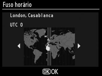 Prima 1 ou 3 para marcar o idioma pretendido e, em seguida, prima J. 3 Seleccionar um fuso horário. Será apresentada uma caixa de diálogo de selecção do fuso horário.