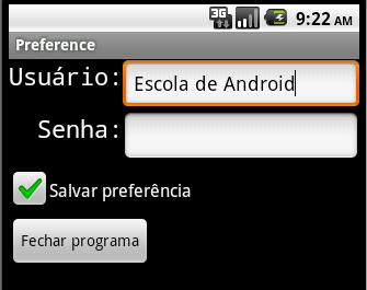 Exemplo //Restaura as preferencias gravadas SharedPreferences settings = getsharedpreferences(prefs_name, 0); etusuario.settext(settings.