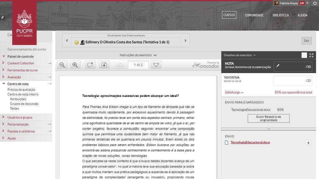 Ao abrir o trabalho, para verificar se foi plagiado, clique em