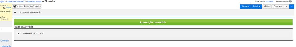 Passo 7: Após a aprovação deve ser efetuado o lançamento do