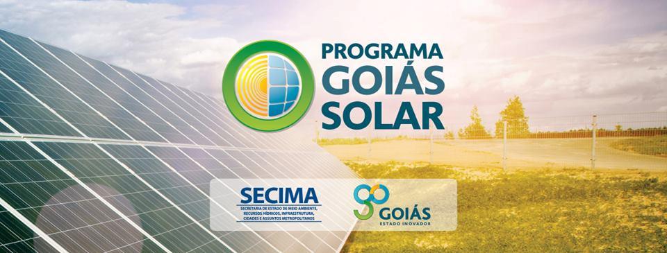 Programa Goiás Solar 16/02/2017 Estruturado e lançado com o apoio da ABSOLAR, baseado em 5 eixos: Tributação. Financiamento: Linha Crédito Produtivo Energia Solar + FCO SOL + FIMER Goiás.