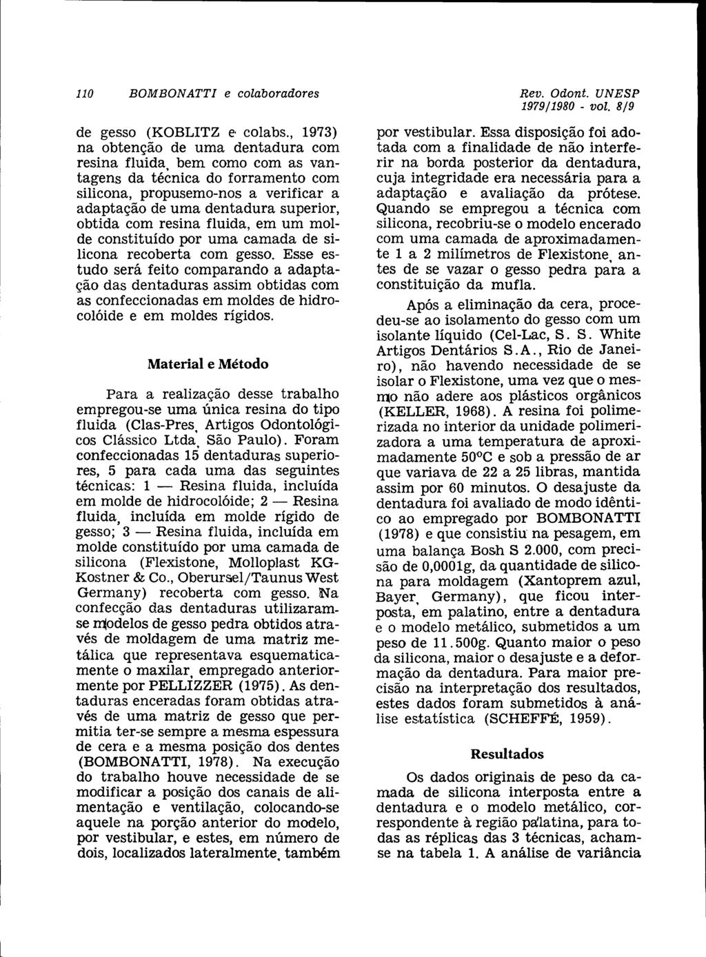 110 BOMBONATTI e colaboradores Rev. Odont. UNESP 1979/1980 - vol. 8/9 de gesso (KOBLITZ e' colabs.