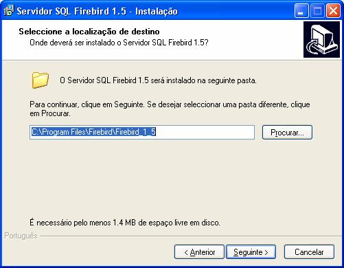 Passo 5 Selecione o local para instalação do sistema, como default o FireBird 1.5 será instalado na pasta Arquivos de Programas, para continuar a instalação clique em seguinte.