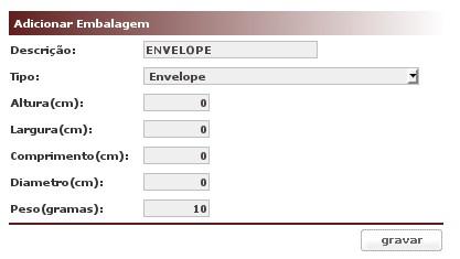 Ao clicar no adicionar irá aparecer a seguinte tela: Para cadastrar por exemplo a embalagem do tipo envelope, você pode colocar as seguintes informações: Com isso, você está adicionando uma descrição