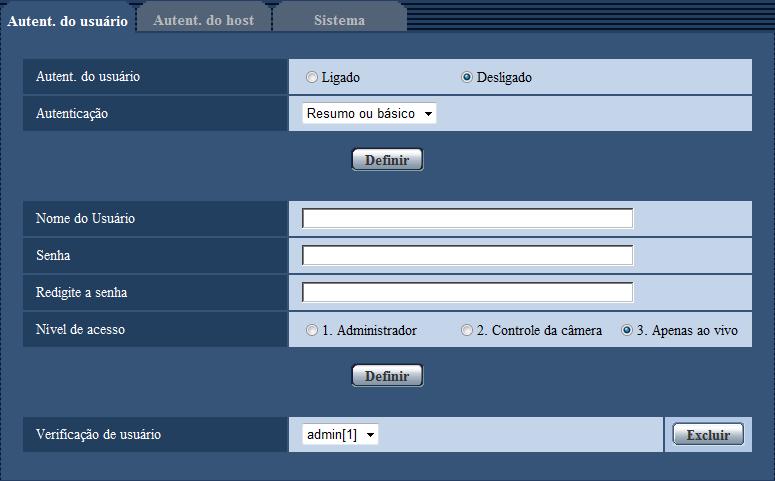 15 Configuração dos ajustes relativos à autenticação [Usuários] 15 Configuração dos ajustes relativos à autenticação [Usuários] Os ajustes relativos à autenticação como, por exemplo, restrições para