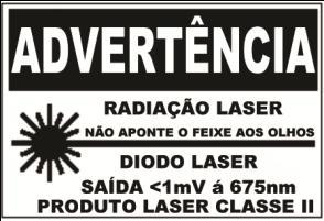 Anotações 2. Segurança Tome extremo cuidado quando feixe de laser estiver ligado. Não direcione o feixe de laser para os olhos Não permita que o laser seja refletido nos olhos.