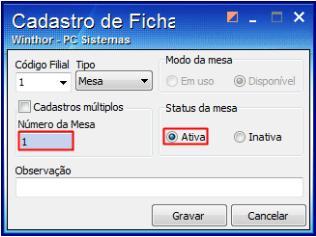 2.6 Marque o status da mesa cadastrada em Ativa ou
