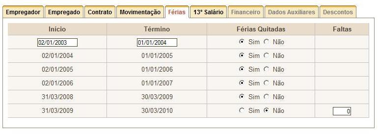 Aba Férias: O sistema HomologNet data de início de cada período aquisitivo de férias (nos últimos 85 meses, incluindo o último período aquisitivo, que contém o mês do afastamento).