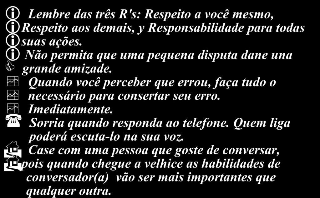 Quando você perceber que errou, faça tudo o necessário para consertar seu erro. Imediatamente.