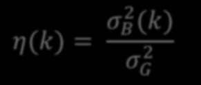 Otsu A fim de avaliar a "qualidade" do limiar no nível k, usamos a métrica normalizada adimensional η(k) = σ B 2 (k) σ G 2 Variância Global: σ 2 G