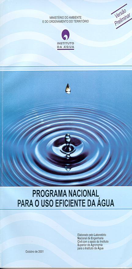 3. Apresentação geral do PNUEA Papel do LNEC Acções desenvolvidas pelo LNEC com o apoio do ISA, a pedido do INAG 2000-2001: analise da problemática do UEA em Portugal (sectores urbano, agrícola e