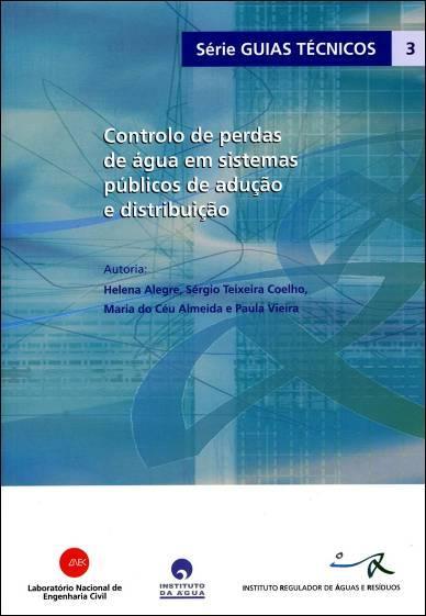 3. Apresentação geral do PNUEA Manuais publicados Alegre, H., Coelho, S.T., Almeida, M.C., Vieira, P. (2005).