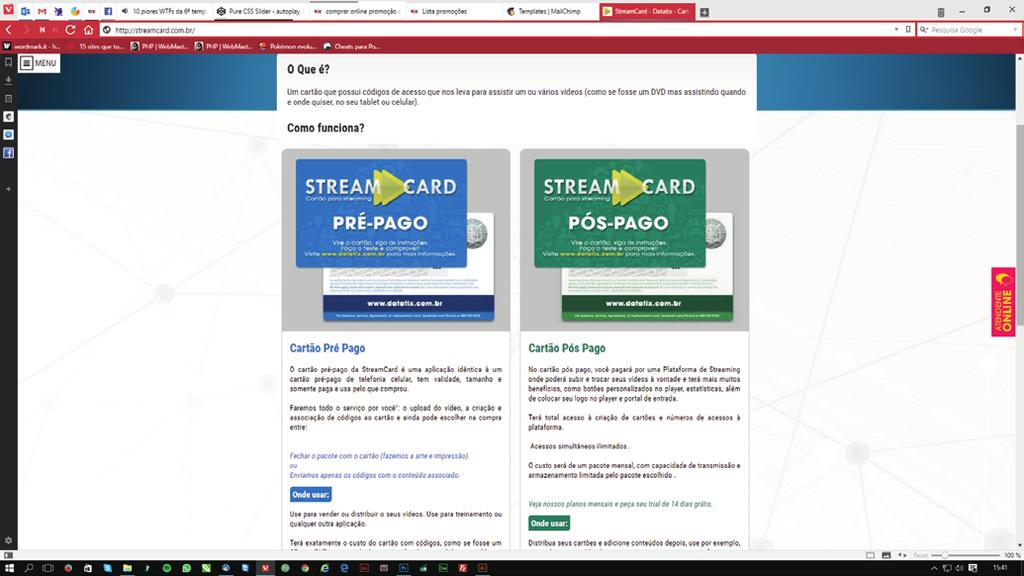 Streamcard - Pós-Pago No cartão pós pago, você pagará por uma Plataforma de Streaming onde poderá subir e trocar seus vídeos à vontade e terá mais muitos benefícios, como botões personalizados no