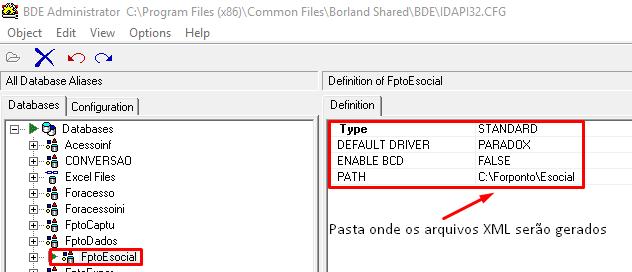 Criando o Alias FptoEsocial no BDE Para que sejam criados os arquivos XML do esocial,