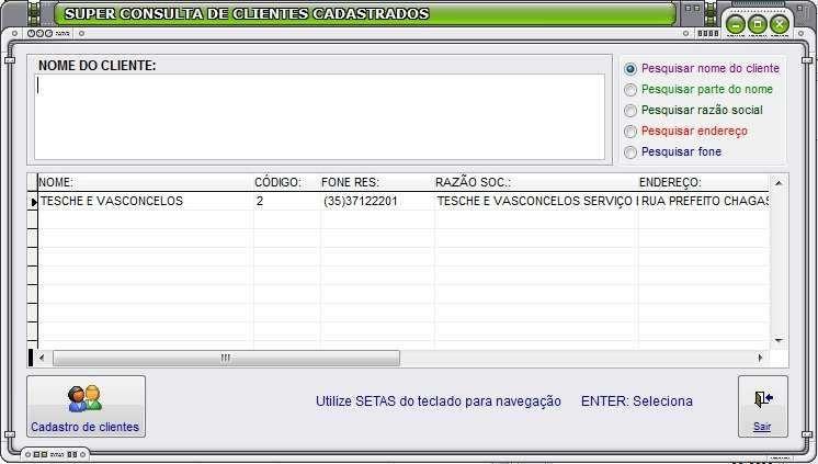 Selecionar Cliente Para selecionar o cliente selecione o campo chamado CLIENTE e com isso digite * e de um ENTER em seu teclado.