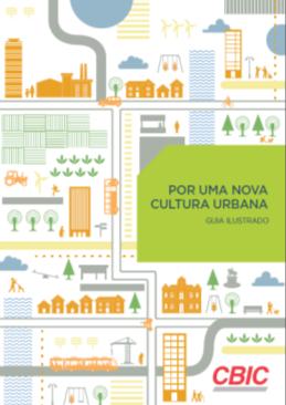 Convênio CBIC/Senai com Instituto Jaime Lerner 3. 88º ENIC 2016 Por uma Nova Cultura Urbana - (F. do Iguaçu/PR) 4.