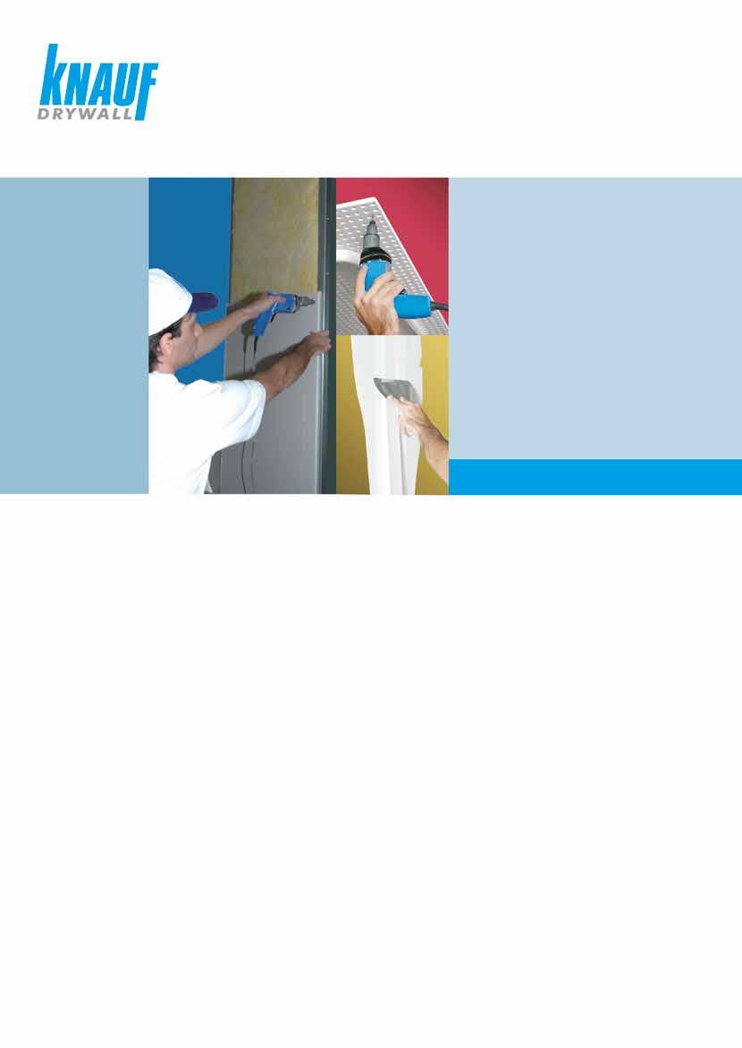 0800 704 99 22 www.knauf.com.