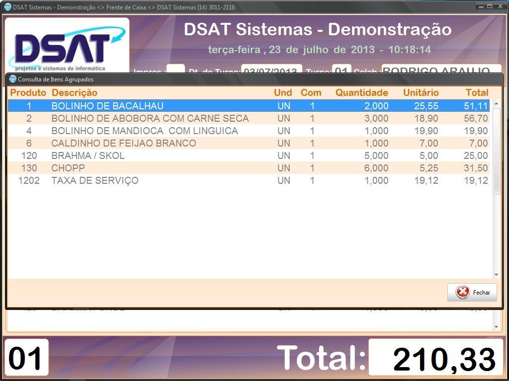 Agora veja a tela de consulta de itens agrupados, teclando <ctrl>+<f4> na tela do caixa após lançar a comanda