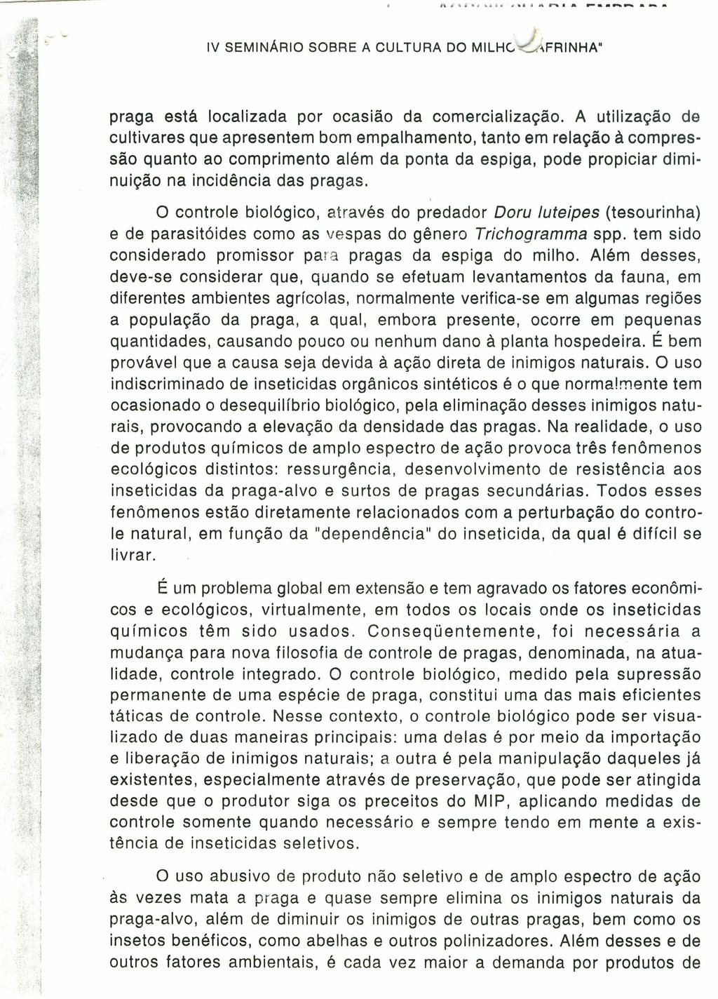 IV SEMINÁRIO SOBRE A CULTURA DO MILHC. FRINHA' praga está localizada por ocasrao da comercialização.