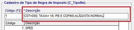 Regras de Imposto É importante que a descrição do Tipo de Regra de Imposto seja informada