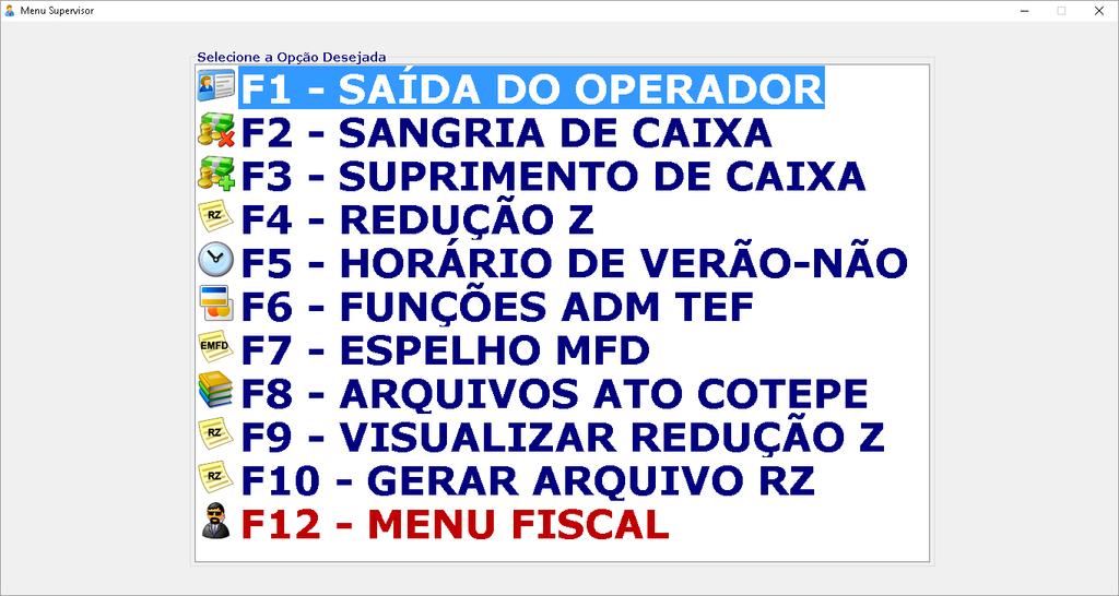 ENTRADA/SAÍDA DO OPERADOR Antes de liberar o caixa para lançamento das vendas é necessário que seja feita a Entrada do Operador.