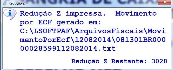 : No caso da impressora fiscal EPSON, o ajuste é de no máximo 4 minutos. Selecione a opção Confirmar para confirmar a emissão da Redução Z.