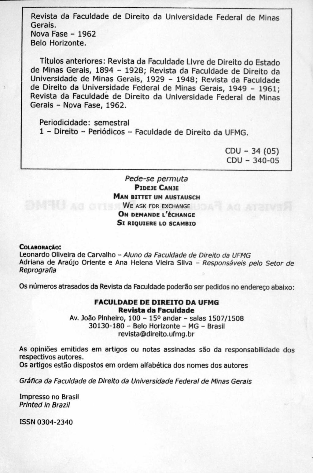 Revista da Faculdade de Direito da Universidade Federal de Minas Gerais. Nova Fase - 1962 Belo Horizonte.