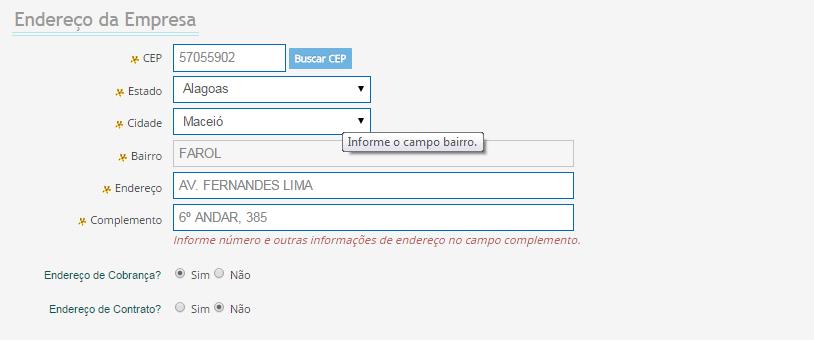 3 Alterar endereço 1) Menu principal > Dados da Empresa > Endereço.