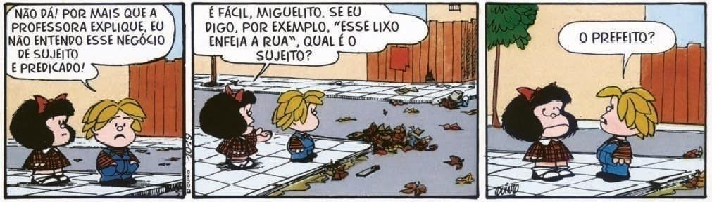 Noção de sujeito e predicado Sujeito é o termo sobre o qual se declara algo. O verbo da oração concorda com o sujeito em número e pessoa. Predicado é tudo aquilo que se declara a respeito do sujeito.