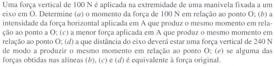 6. Componentes cartesianas do momento de uma força O momento, em relação ao ponto O, produzido pela força, de componentes F x, F y e F z aplicada no ponto A de coordenadas x, y e