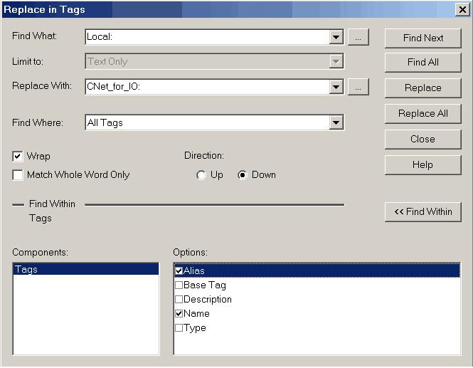 No software RSLogix 5000, abra os Controller Tags. 2. Pressione CTRL + H para abrir a caixa de diálogo Replace Tags. 3. No menu suspenso Find What, escolha Local:. 4.