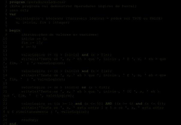 } 3 uses crt; 4 var 5 nome : string[20]; {Definição de variáveis} 6 sobrenome : string[20]; 7 nomecompleto : string[40]; 8 9 begin 10 nome := 'Edeyson'; {Atribui Edeyson aa var.