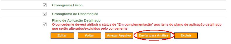 Figura 11 Ainda é possível realizar alterações na solicitação clicando no botão Editar, anexar um arquivo clicando no botão Anexar Arquivo e excluir a solicitação clicando no botão Excluir.