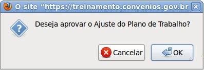 Após informar o motivo, neste exemplo, o usuário deverá clicar no botão Aprovar.