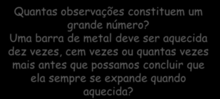 Uma barra de metal deve ser aquecida dez