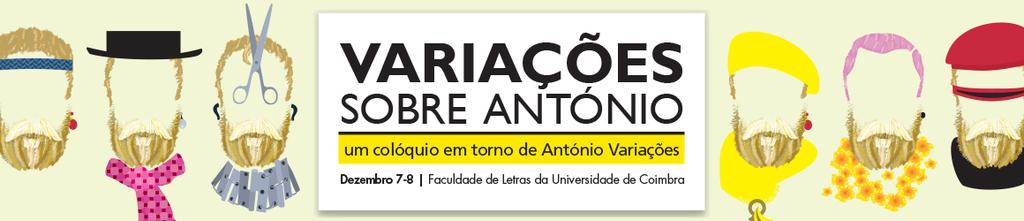 PROGRAMA Quinta-feira, 7 de dezembro [FLUC] 9h Abertura do Secretariado/Receção aos participantes Sala de Professores da FLUC 9h30 Cerimónia oficial de abertura Anfiteatro II 10h-11h Conferência