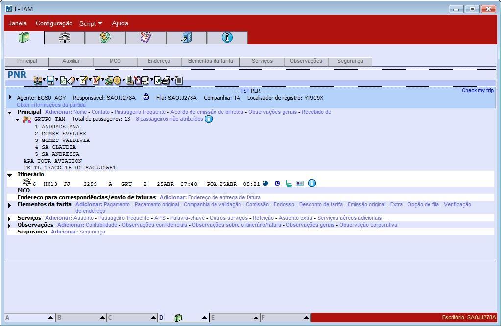 à reserva através da guia PNR (mala verde) e observe o item gerado TST.